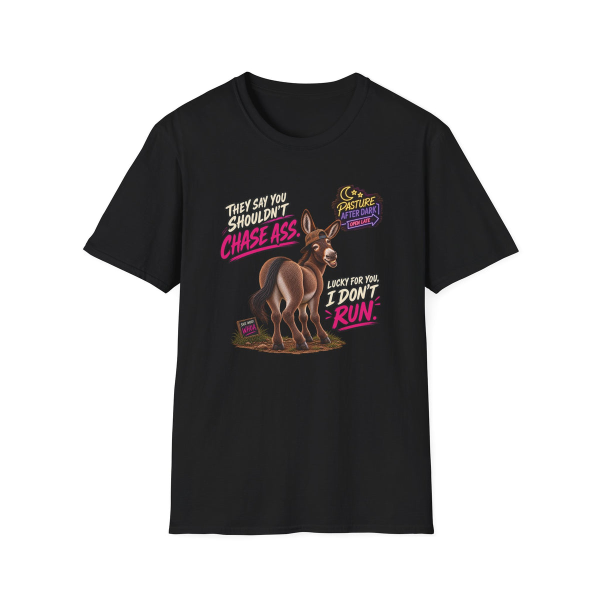 Cletus Don't Chase Ass adult donkey T-shirt