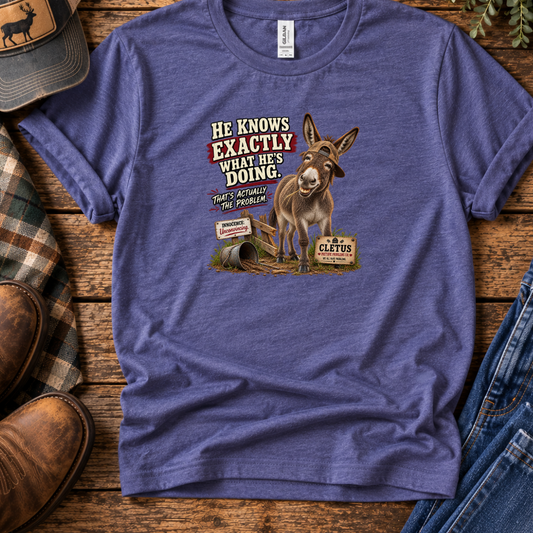 He Knows Exactly What He's Doing donkey shirt product image