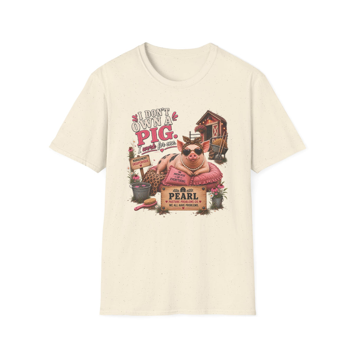 Funny pig owner T-shirt featuring Pearl