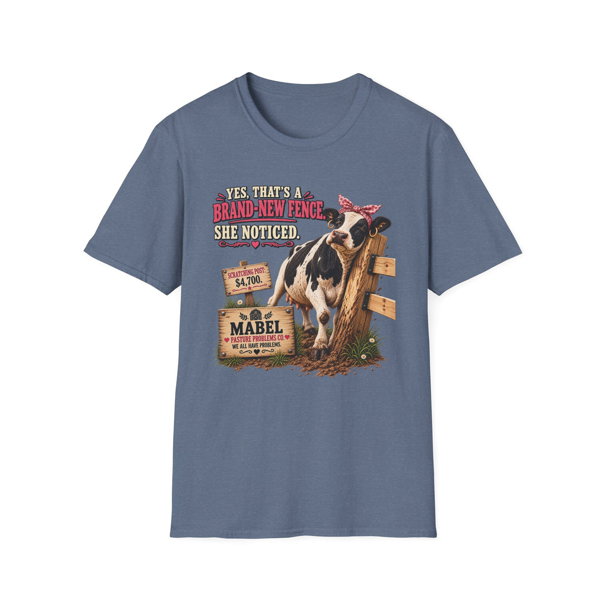 Mabel Brand-New Fence funny cow shirt product mockup