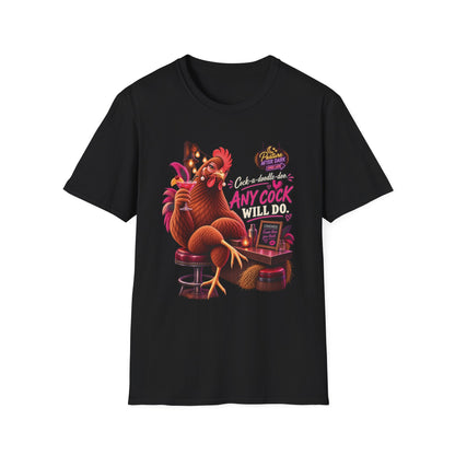 Vivian Any Cock Will Do adult chicken T-shirt