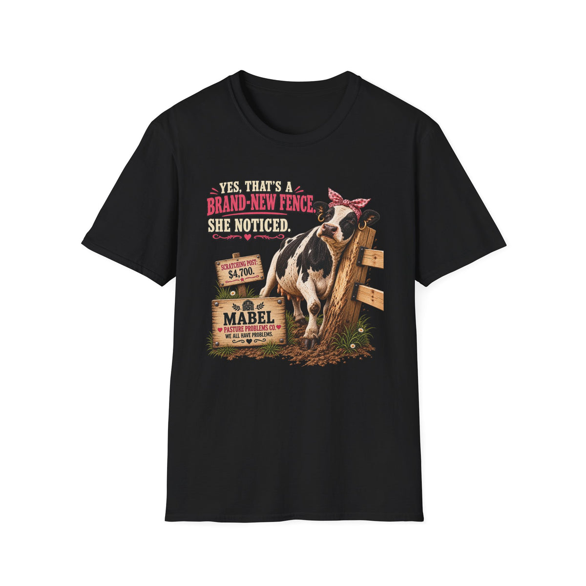 Funny cow T-shirt featuring Mabel and a new fence