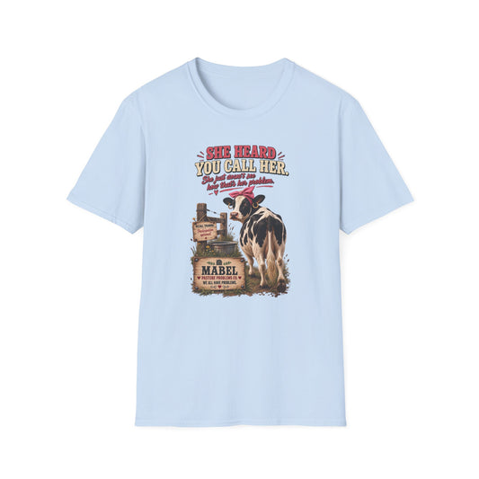 Mabel She Heard You Call Her funny cow shirt mockup