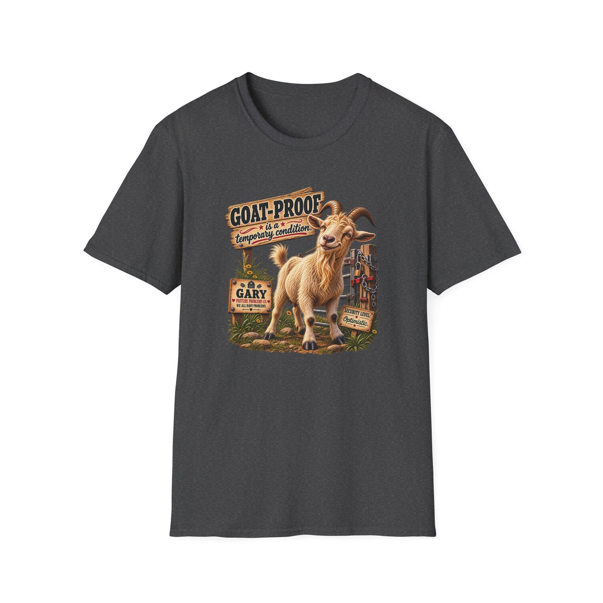 Gary Goat-Proof Is Temporary funny goat T-shirt