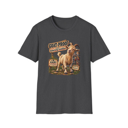 Gary Goat-Proof Is Temporary funny goat T-shirt