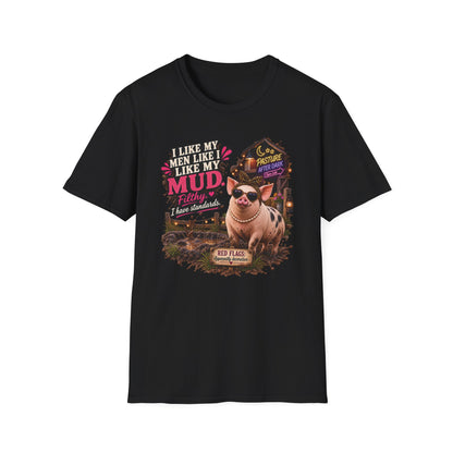 Pearl I Like My Men Like My Mud adult pig T-shirt