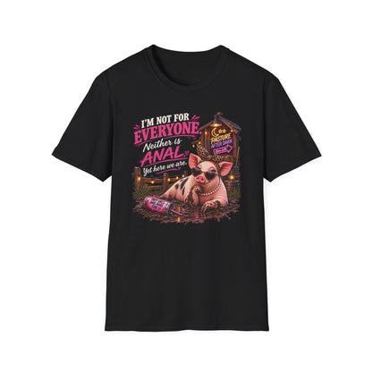 Pearl I'm Not for Everyone adult pig T-shirt