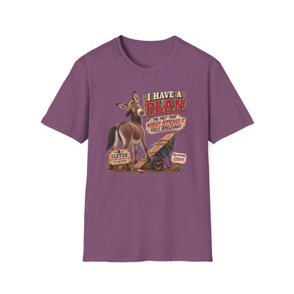 Cletus I Have a Plan funny donkey T-shirt