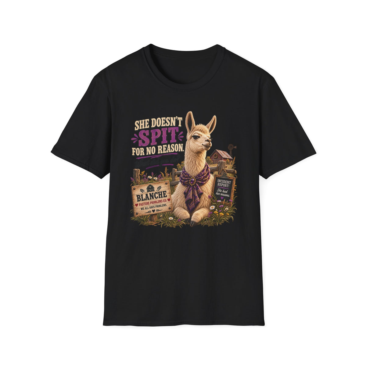 Blanche She Doesn't Spit for No Reason llama T-shirt