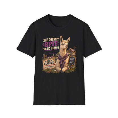 Blanche She Doesn't Spit for No Reason llama T-shirt