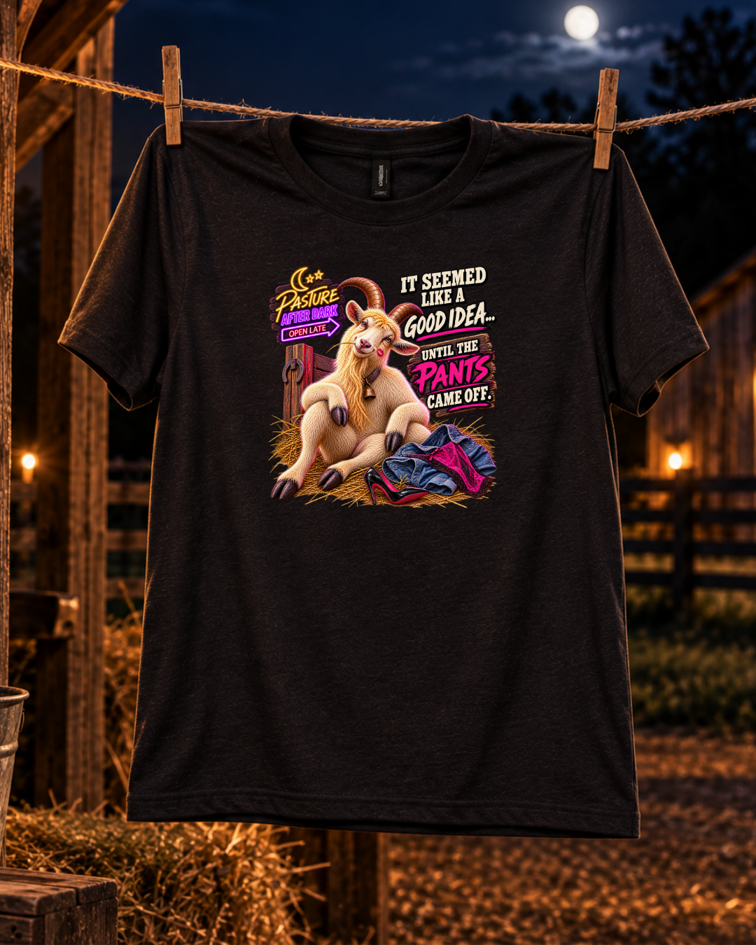 Good Idea Until the Pants Came Off goat shirt product image