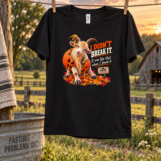 Gary I Didn't Break It Halloween goat T-shirt
