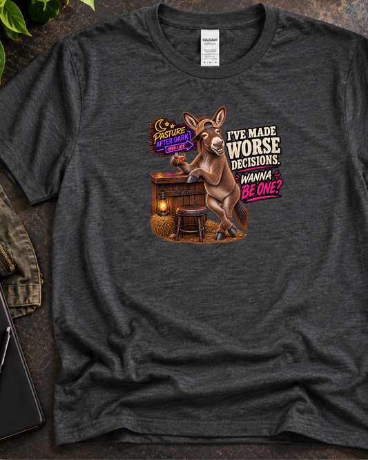 I've Made Worse Decisions donkey humor shirt product image