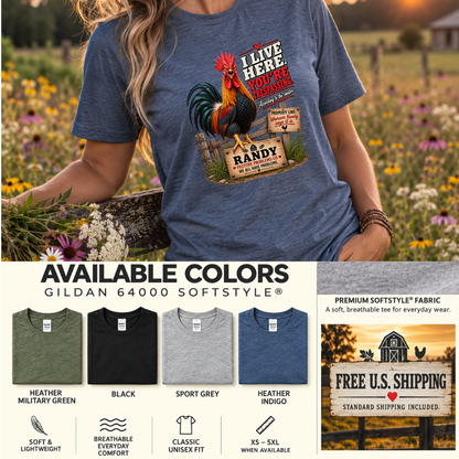 Randy I Live Here You're Trespassing rooster shirt mockup