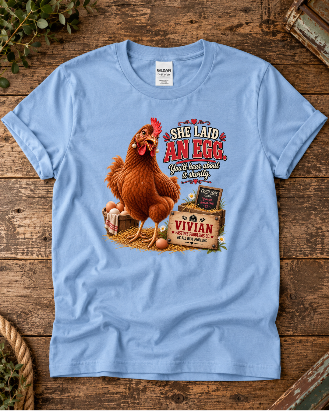 Pasture Problems Co. Vivian poultry humor shirt