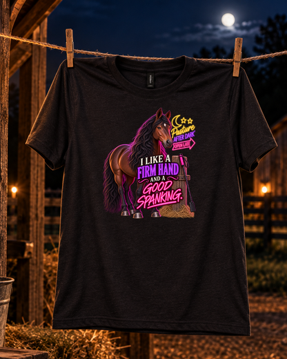 I Like a Firm Hand and a Good Spanking – Gloria Horse T-Shirt — Gloria horse shirt product image
