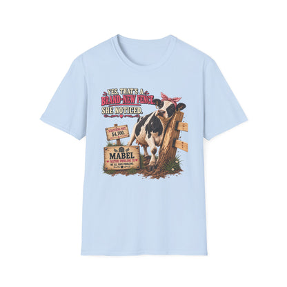 Mabel Brand-New Fence funny cow T-shirt