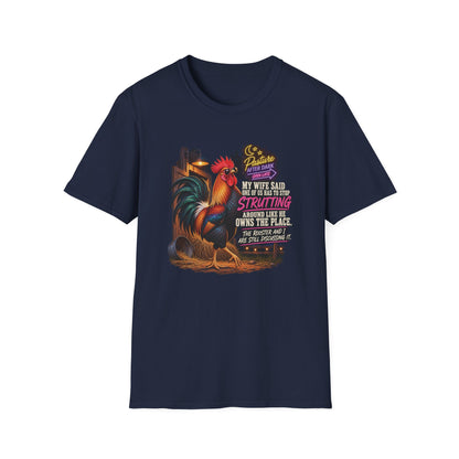 Randy Stop Strutting adult rooster T-shirt