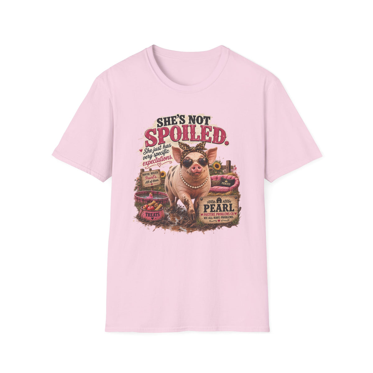 Pearl She's Not Spoiled funny pig T-shirt